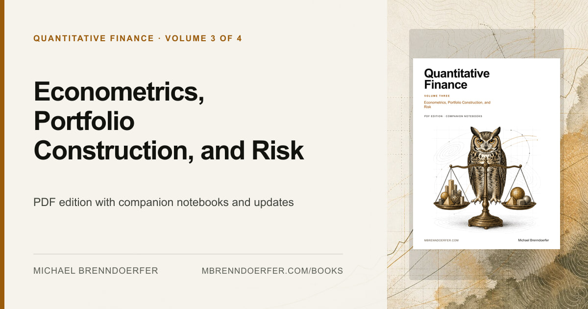 Quantitative Finance Volume 3 PDF: Econometrics, Portfolio Construction ...