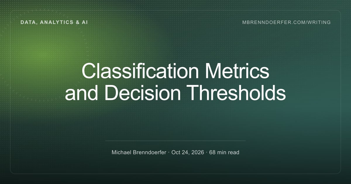 Z Test All Formulas Formula — Classification Metrics and Decision Thresholds