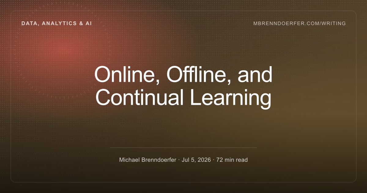 Summary — Online, Offline, and Continual Learning